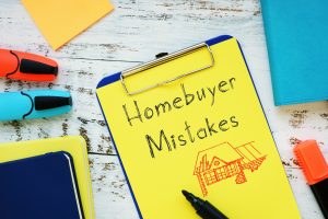 Financial concept about Homebuyer Mistakes with sign on the page.